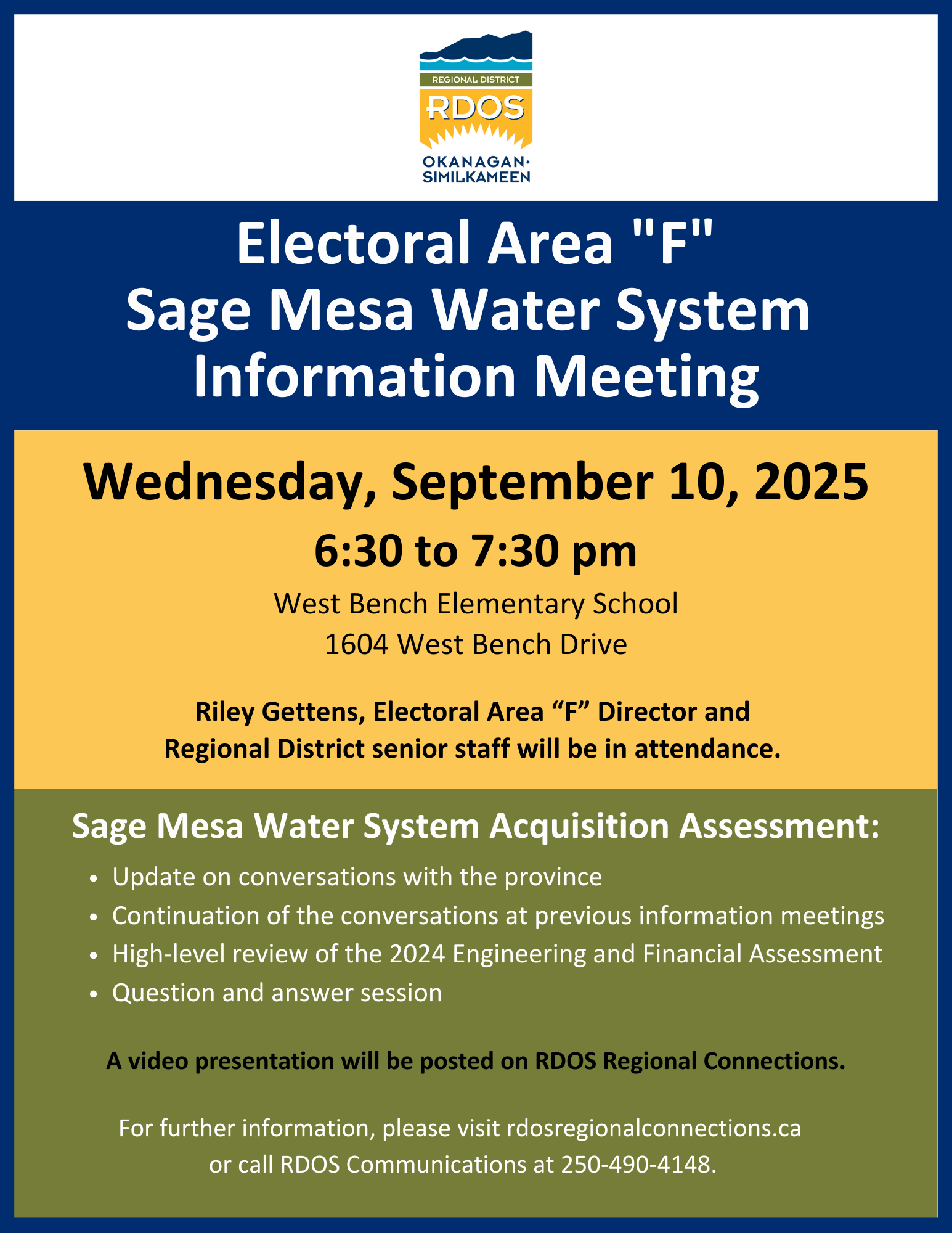 Sage Mesa Water System Information Meeting on Wednesday, September 10th from 6:30 - 7:30pm at West Bench Elementary School, 1604 West Bench Drive, Electoral Area "F". 